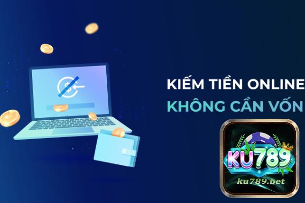Ku789 Chia Sẽ Kinh Nghiệm Kiếm Tiền Online Tại Cổng Game
